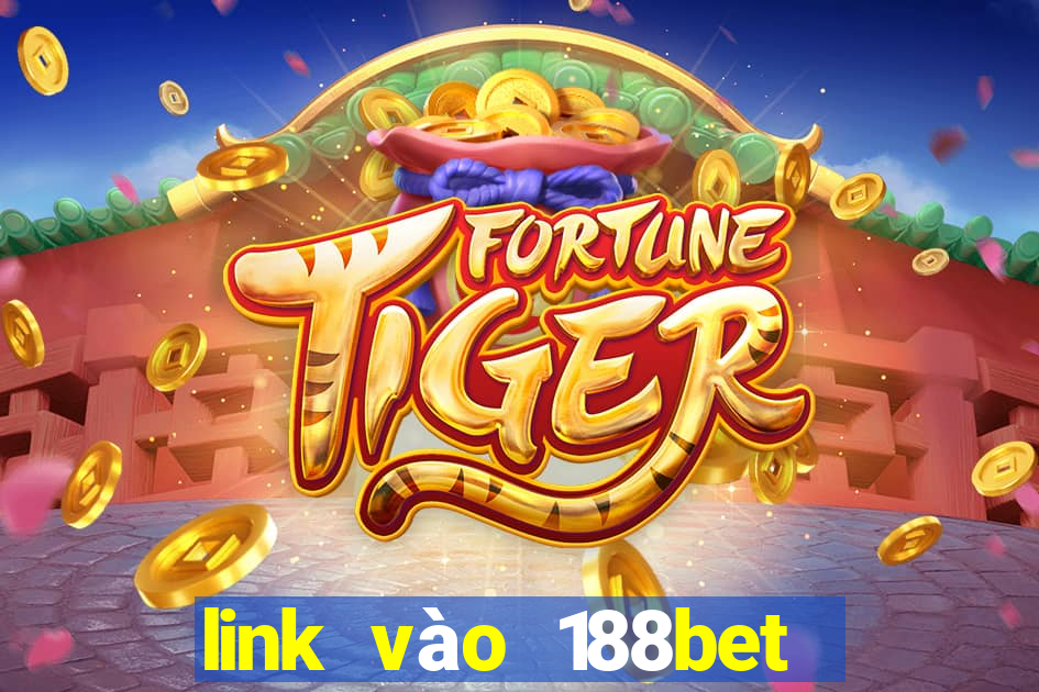 link vào 188bet trên điện thoại