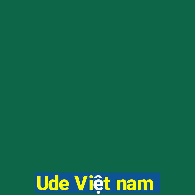 Ude Việt nam