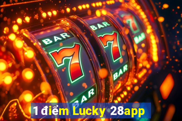 1 điểm Lucky 28app