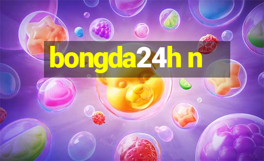 bongda24h n