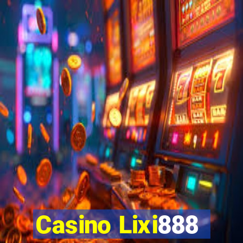 Casino Lixi888