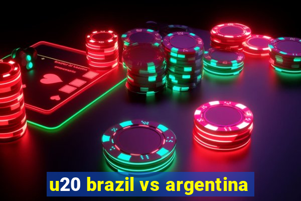 u20 brazil vs argentina