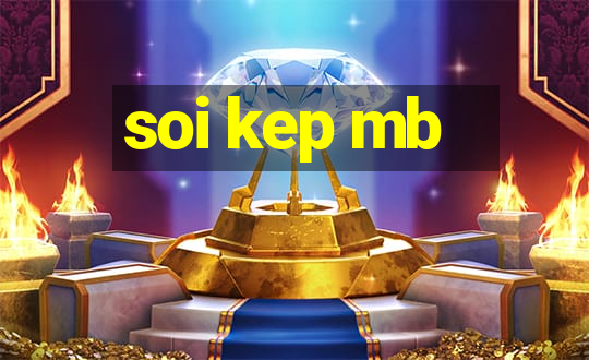 soi kep mb