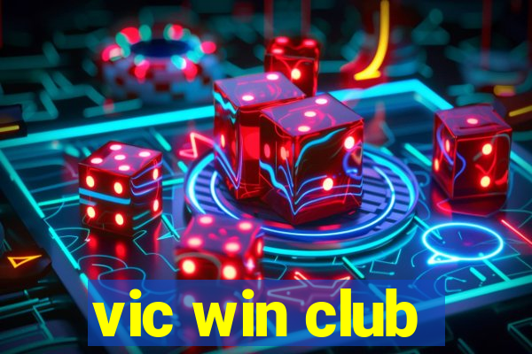 vic win club