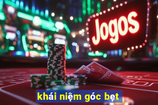 khái niệm góc bẹt