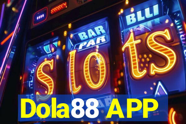 Dola88 APP