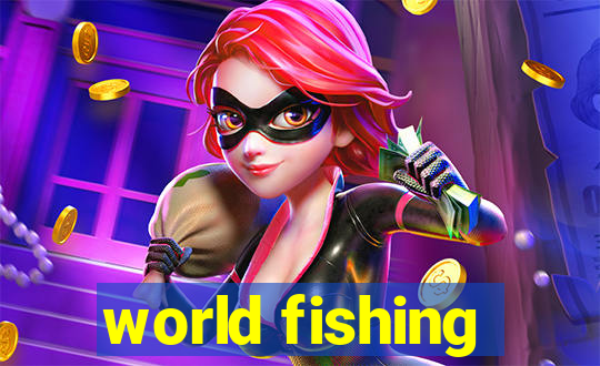 world fishing