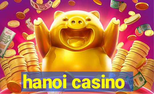 hanoi casino