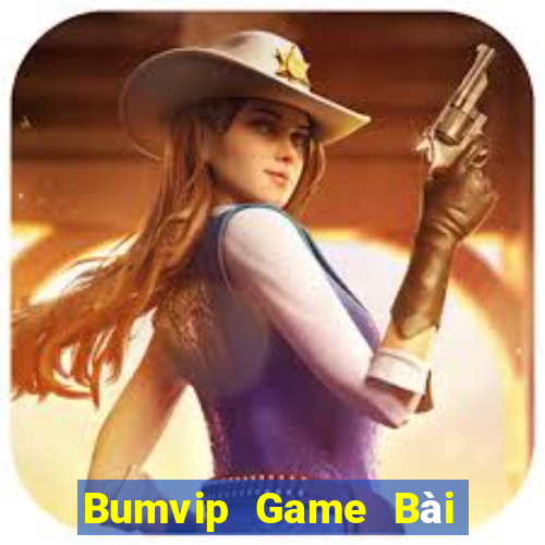 Bumvip Game Bài Online Miễn Phí