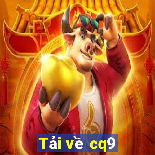 Tải về cq9