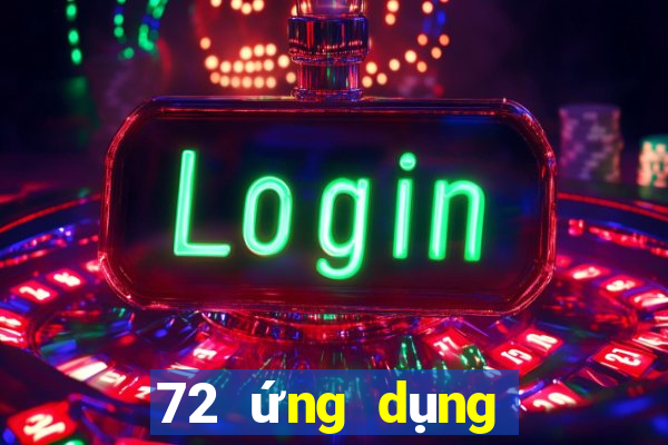 72 ứng dụng xổ số