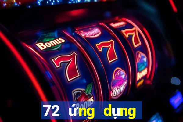 72 ứng dụng xổ số