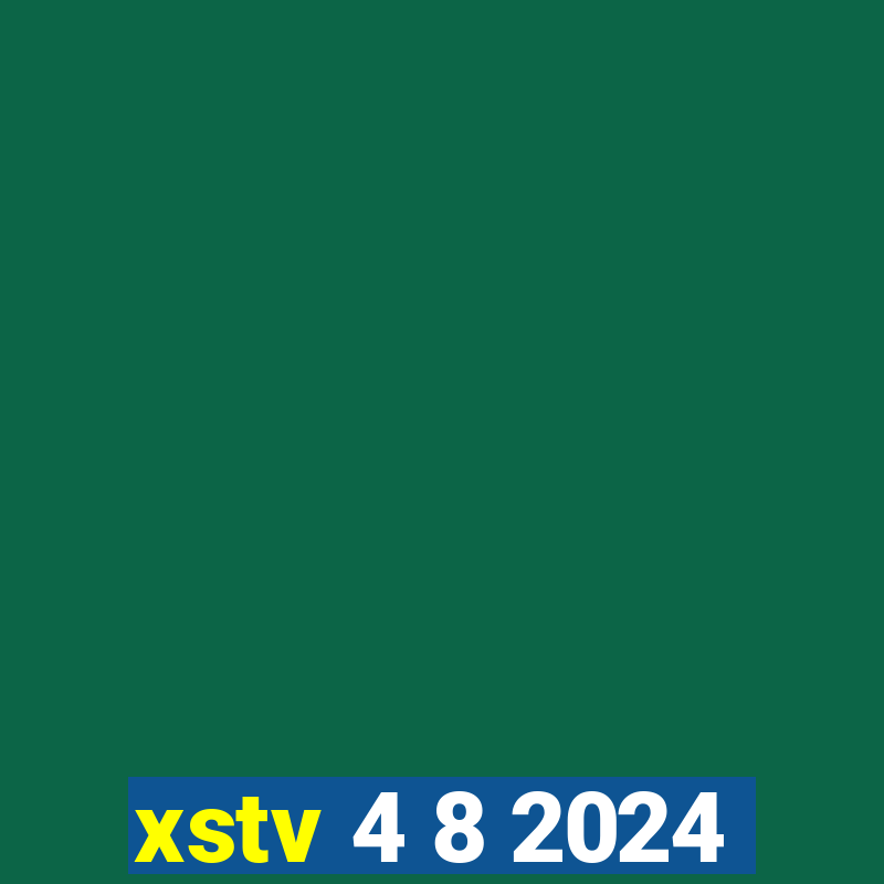 xstv 4 8 2024