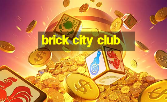 brick city club