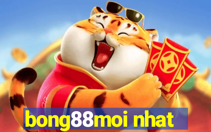 bong88moi nhat