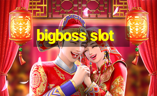 bigboss slot