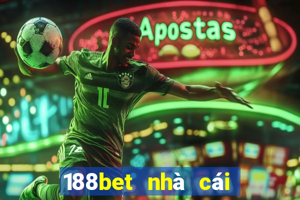 188bet nhà cái đến từ châu âu