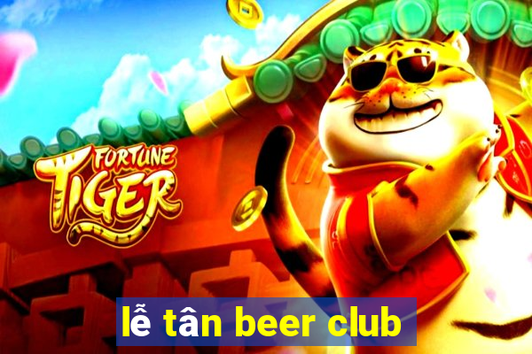 lễ tân beer club