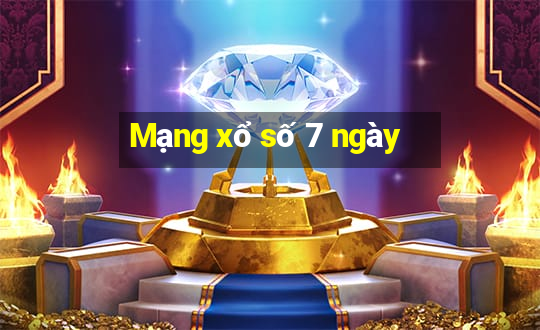 Mạng xổ số 7 ngày