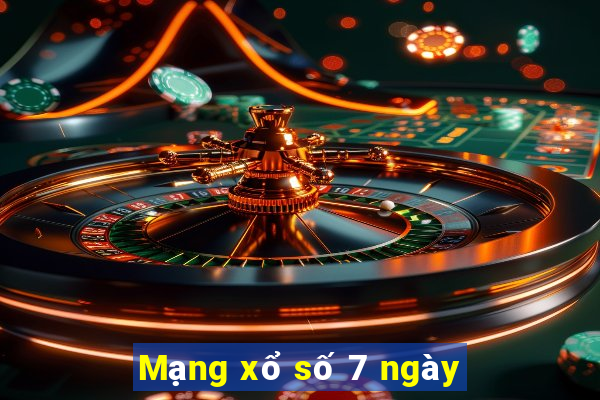 Mạng xổ số 7 ngày