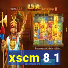 xscm 8 1