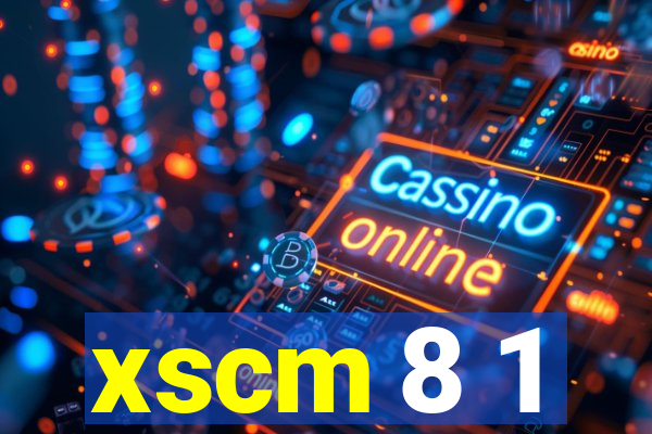 xscm 8 1