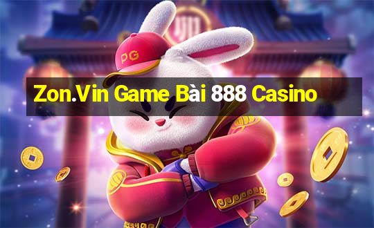 Zon.Vin Game Bài 888 Casino