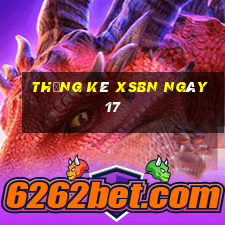 Thống kê XSBN ngày 17