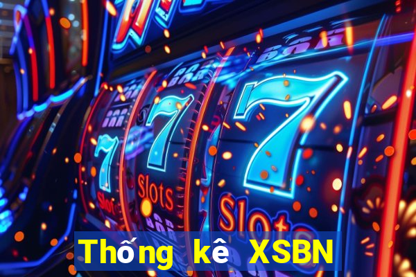 Thống kê XSBN ngày 17