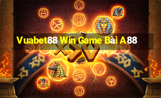 Vuabet88 Win Game Bài A88