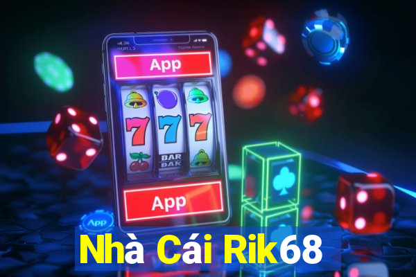 Nhà Cái Rik68