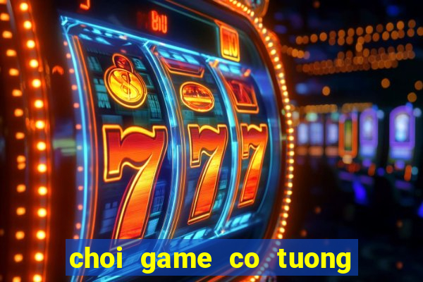 choi game co tuong tren zing