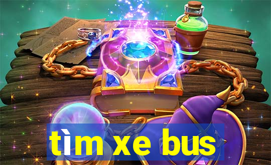 tìm xe bus