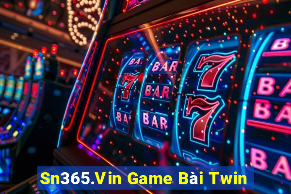 Sn365.Vin Game Bài Twin