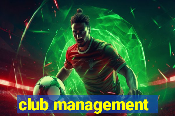 club management