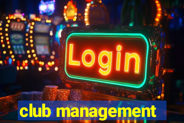 club management