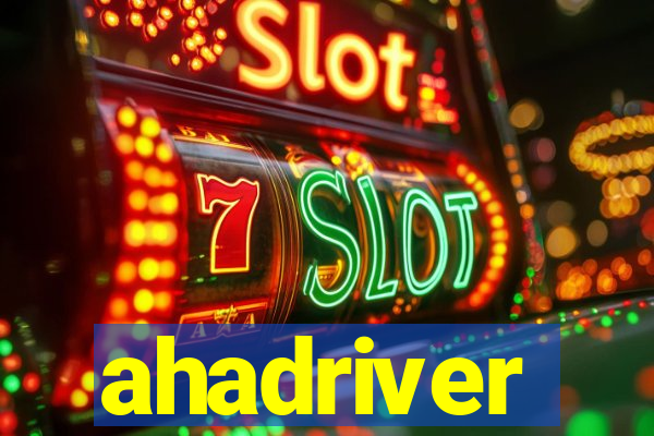 ahadriver