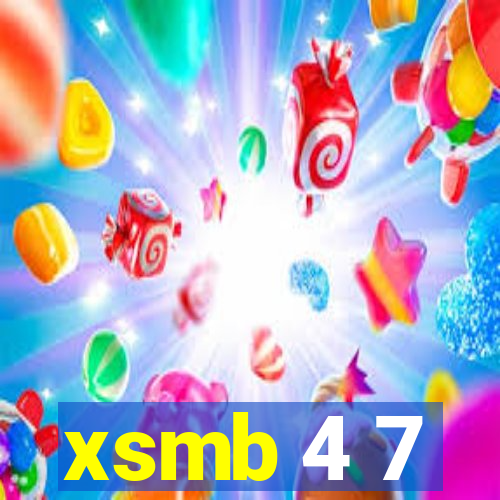 xsmb 4 7