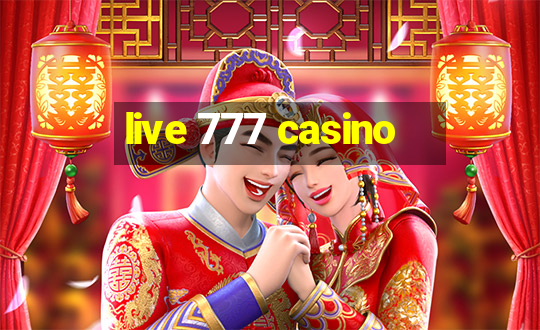 live 777 casino