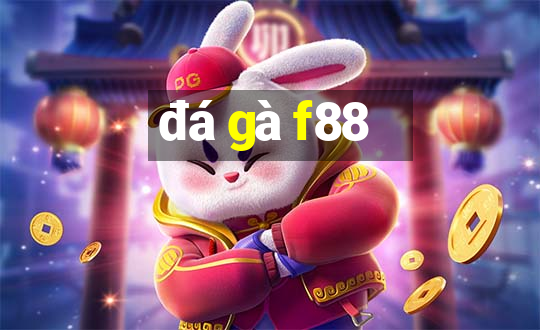 đá gà f88