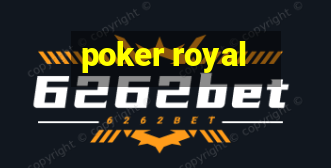 poker royal