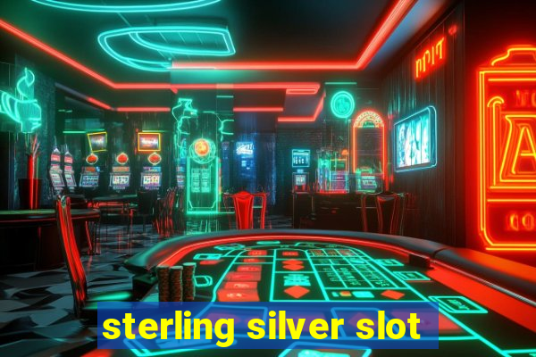 sterling silver slot