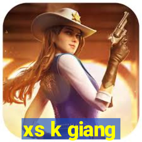 xs k giang