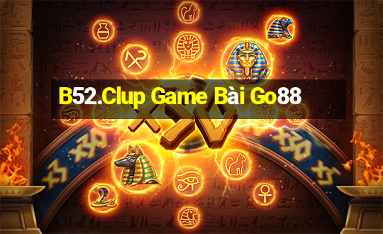 B52.Clup Game Bài Go88