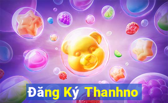 Đăng Ký Thanhno