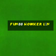 Fun88 Howker lớn