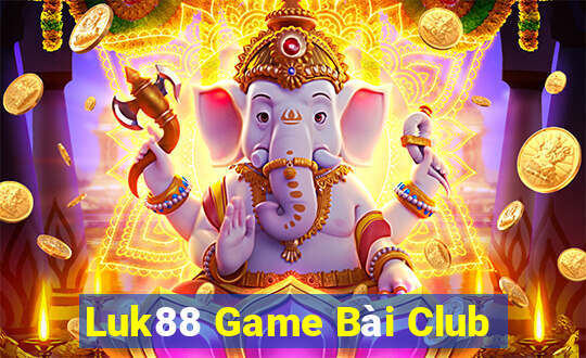 Luk88 Game Bài Club