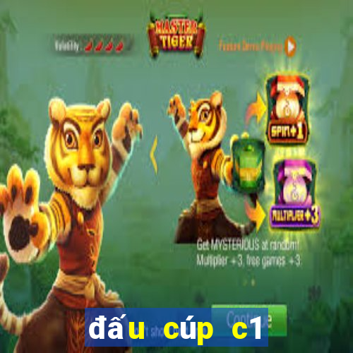 đấu cúp c1 châu âu