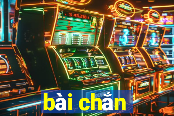 bài chắn