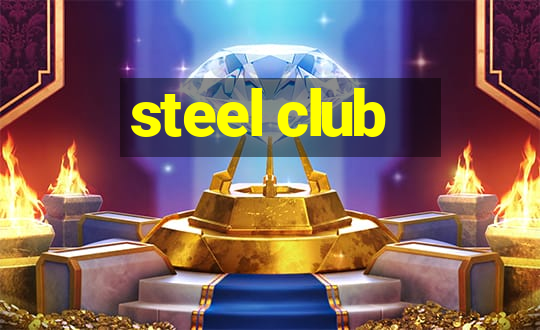 steel club